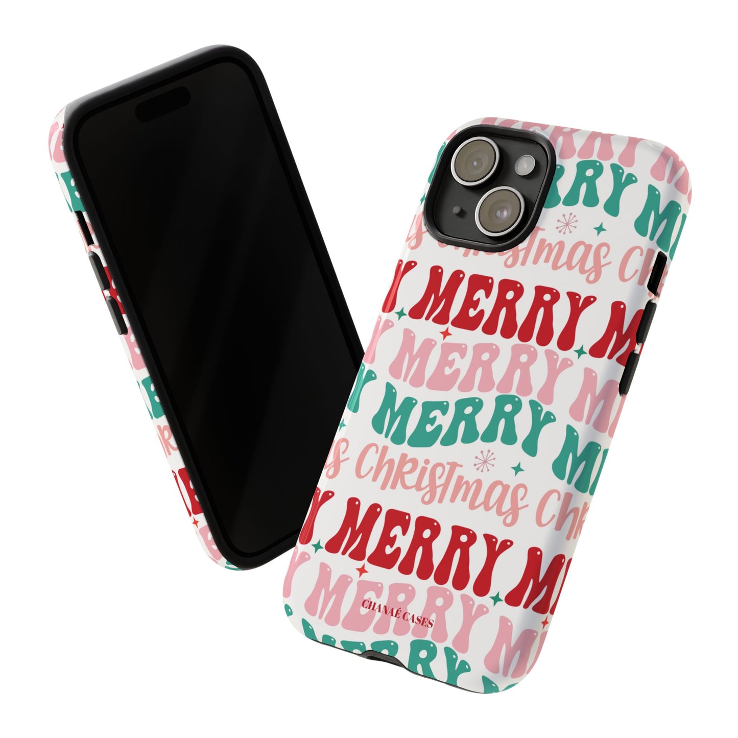 Merry Merry Christmas "Tough" Case (iPhone, Samsung or Google Pixel)