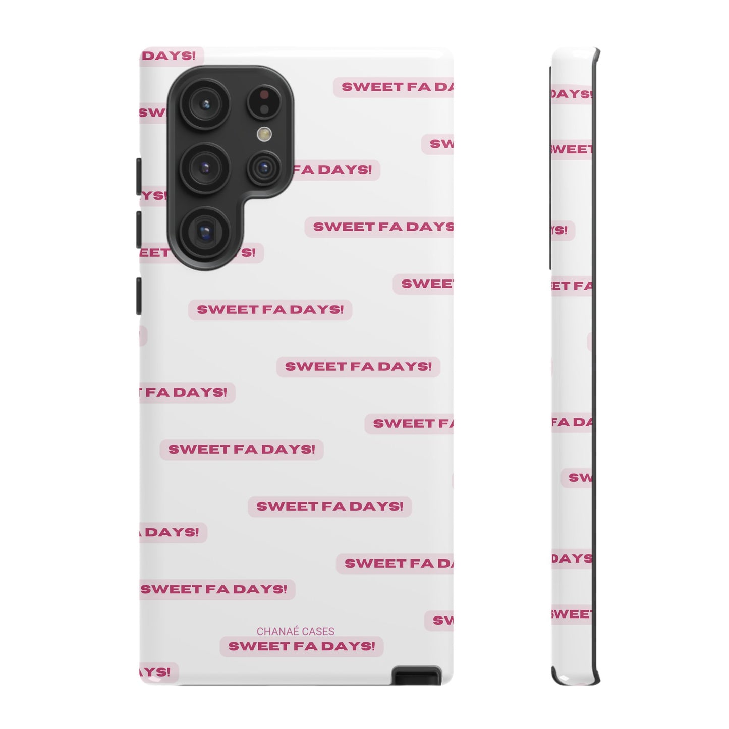 Sweet Fa Days "Tough" Case (iPhone, Samsung or Google Pixel)