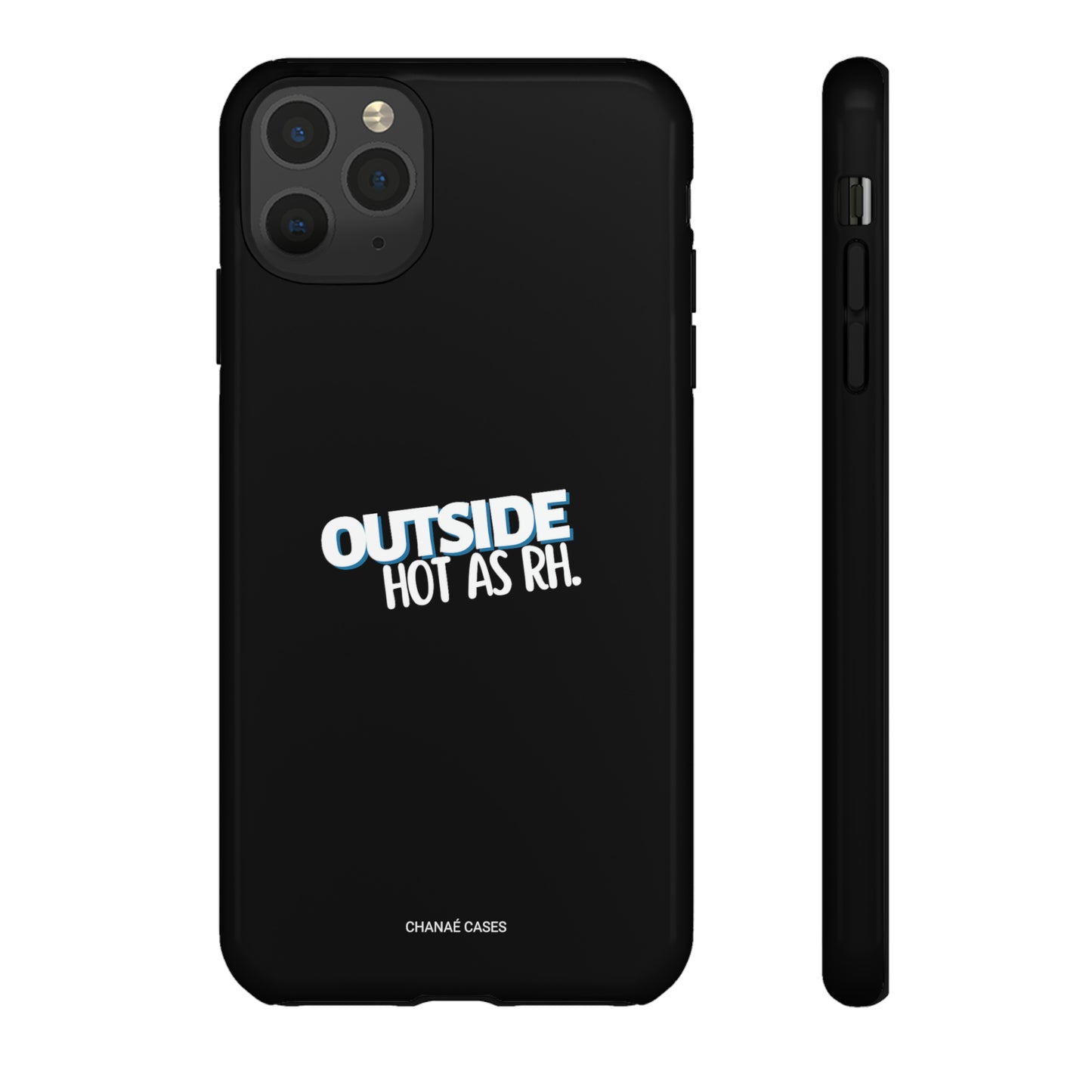 Outside Hot (AS RH) iPhone "Tough" Case (Black)