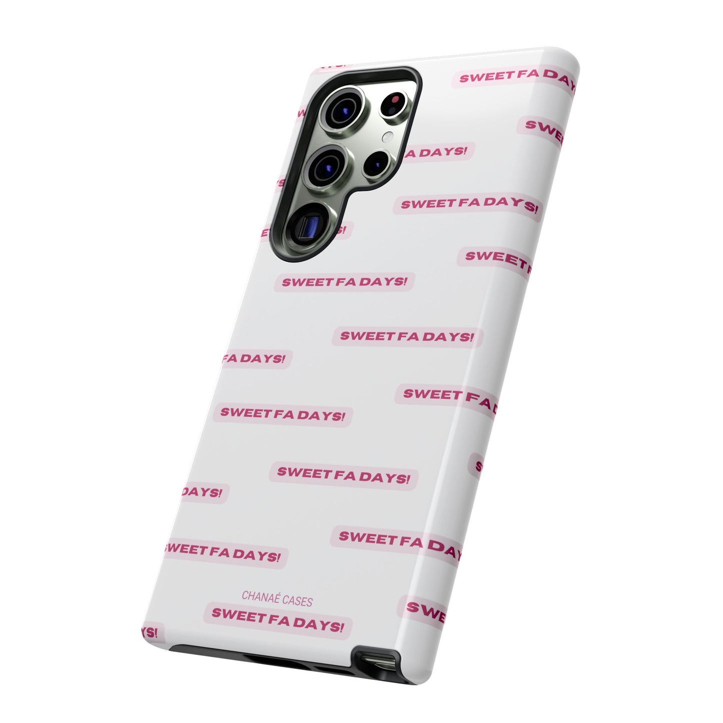 Sweet Fa Days "Tough" Case (iPhone, Samsung or Google Pixel)