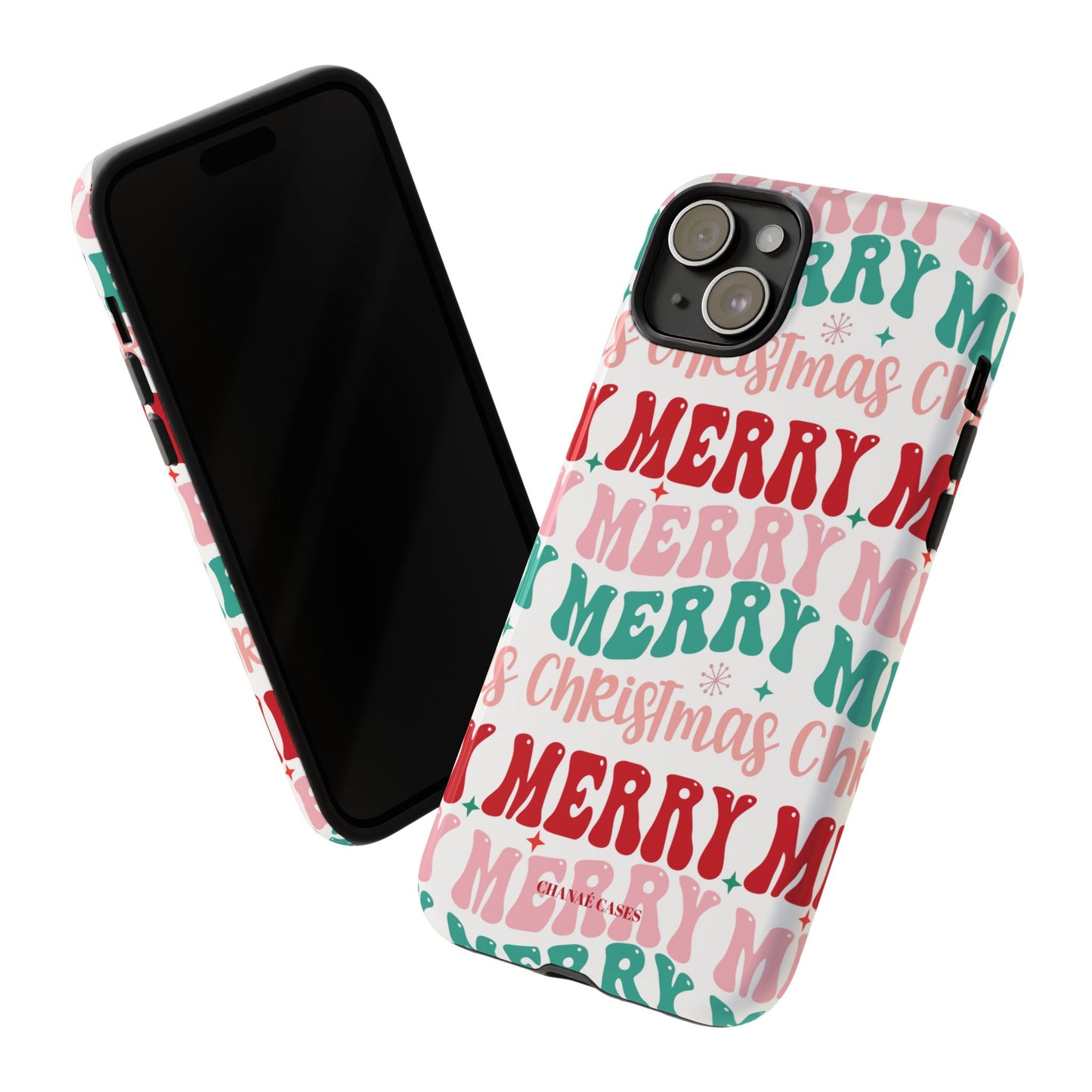 Merry Merry Christmas "Tough" Case (iPhone, Samsung or Google Pixel)