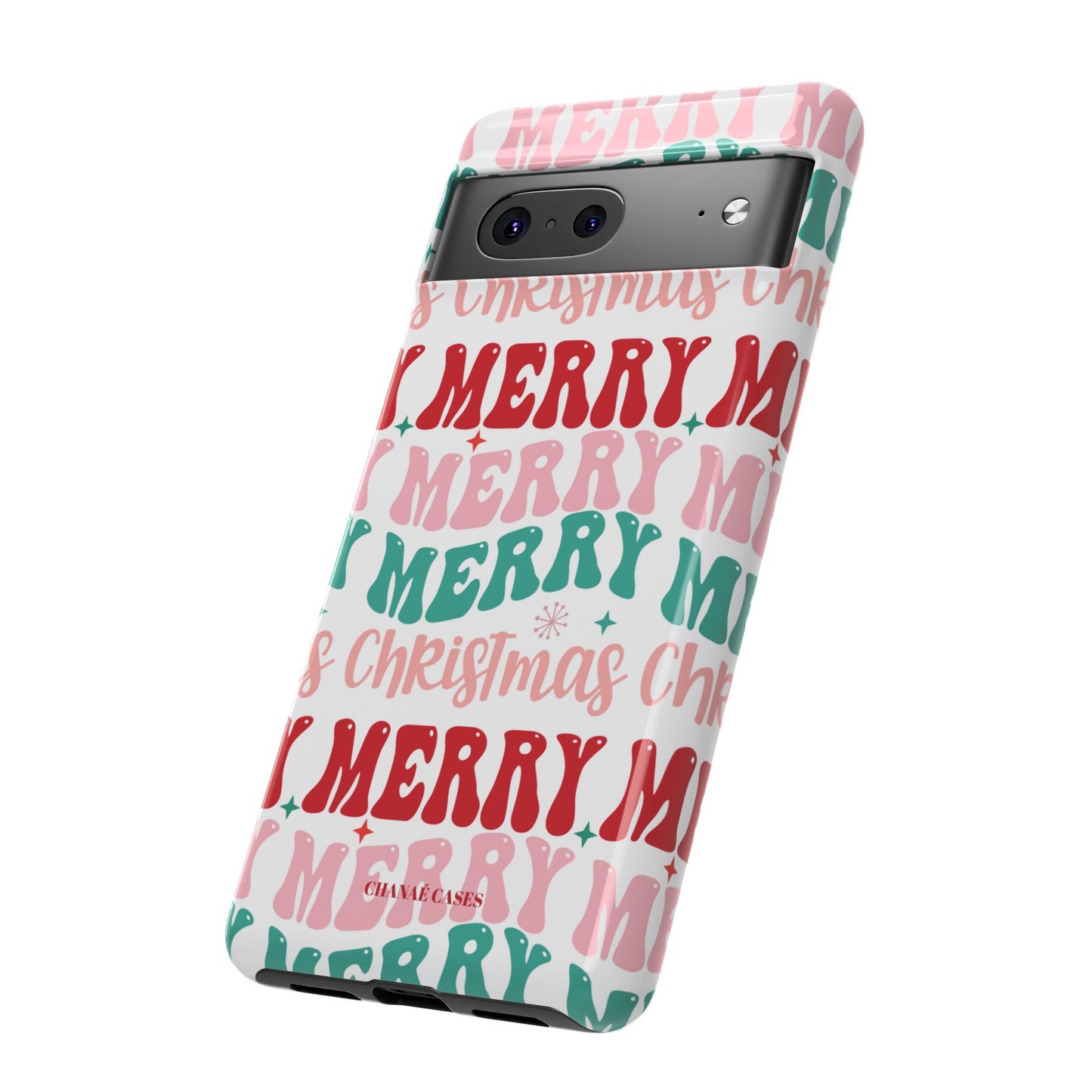 Merry Merry Christmas "Tough" Case (iPhone, Samsung or Google Pixel)