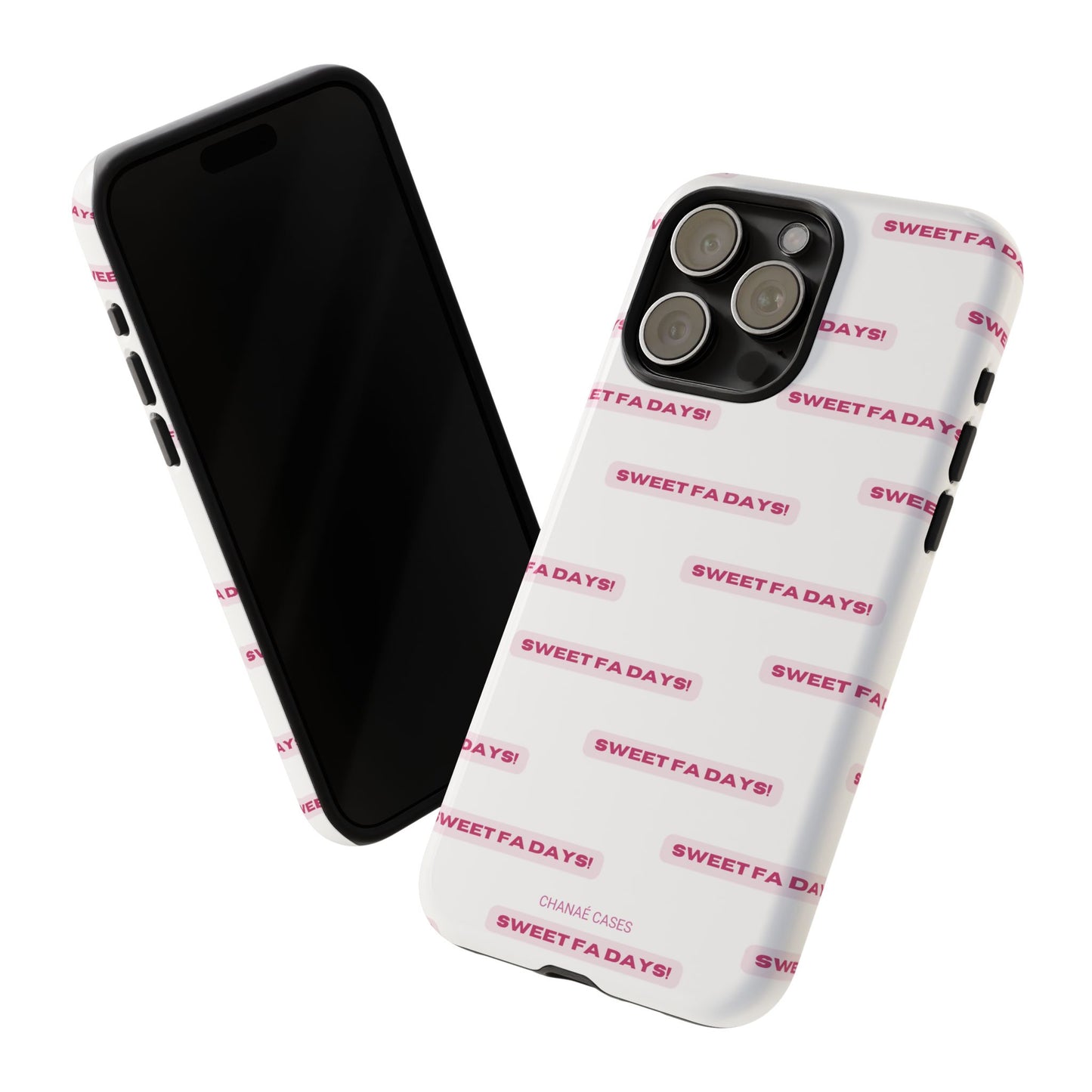 Sweet Fa Days "Tough" Case (iPhone, Samsung or Google Pixel)