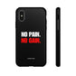 No Pain No Gain iPhone "Tough" Case (Black)