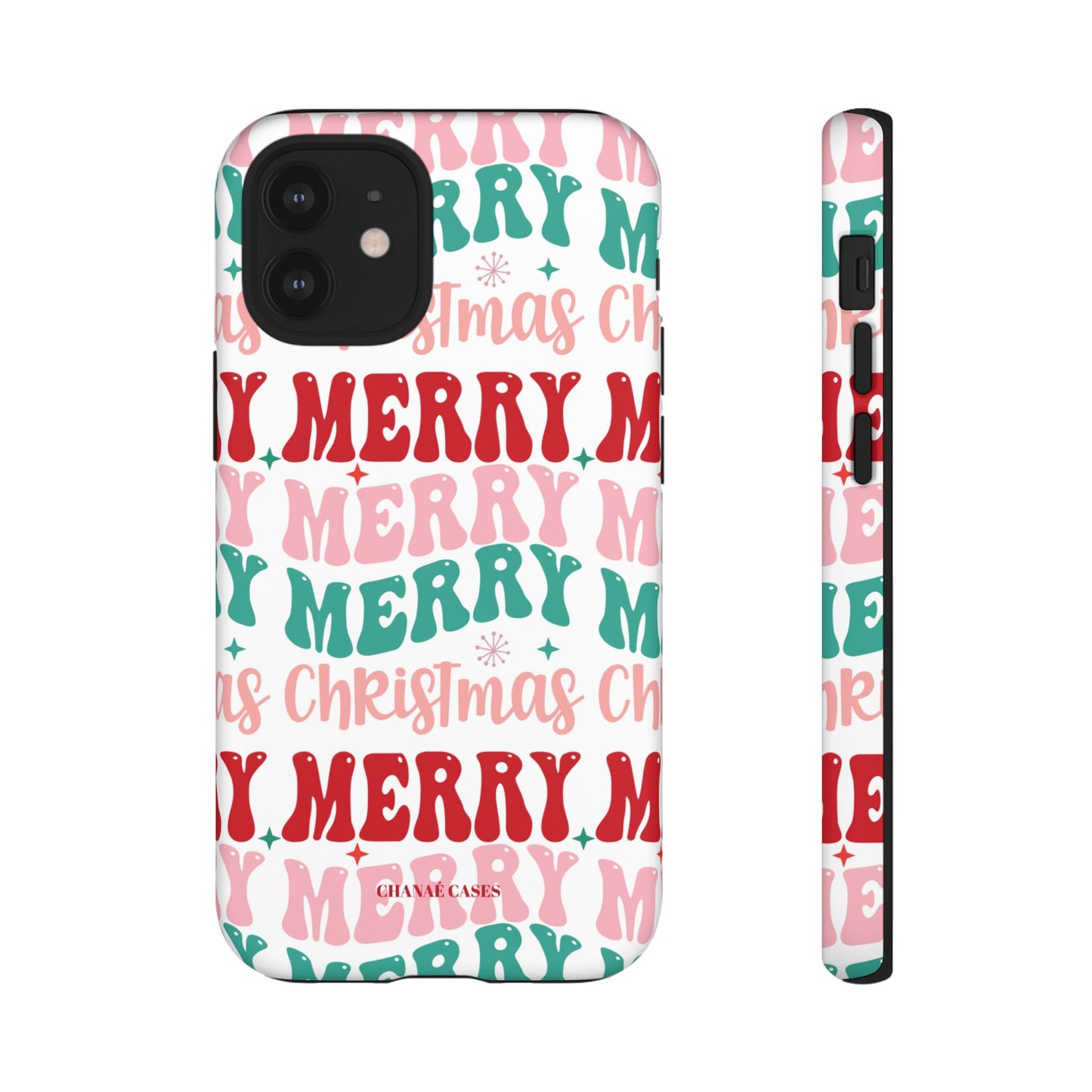 Merry Merry Christmas "Tough" Case (iPhone, Samsung or Google Pixel)