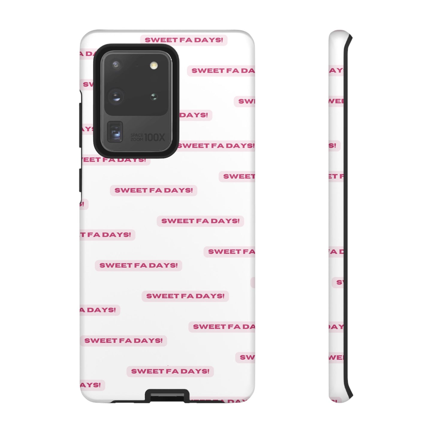 Sweet Fa Days "Tough" Case (iPhone, Samsung or Google Pixel)