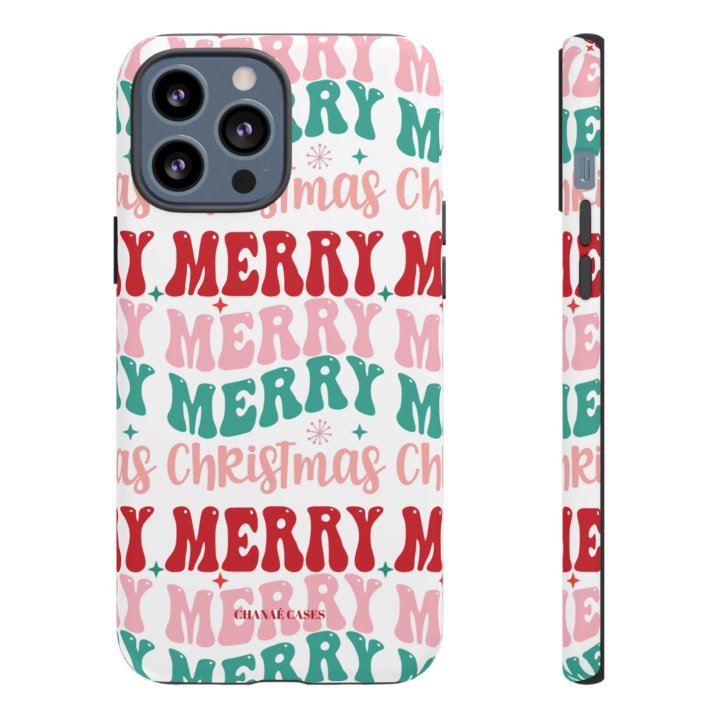 Merry Merry Christmas "Tough" Case (iPhone, Samsung or Google Pixel)