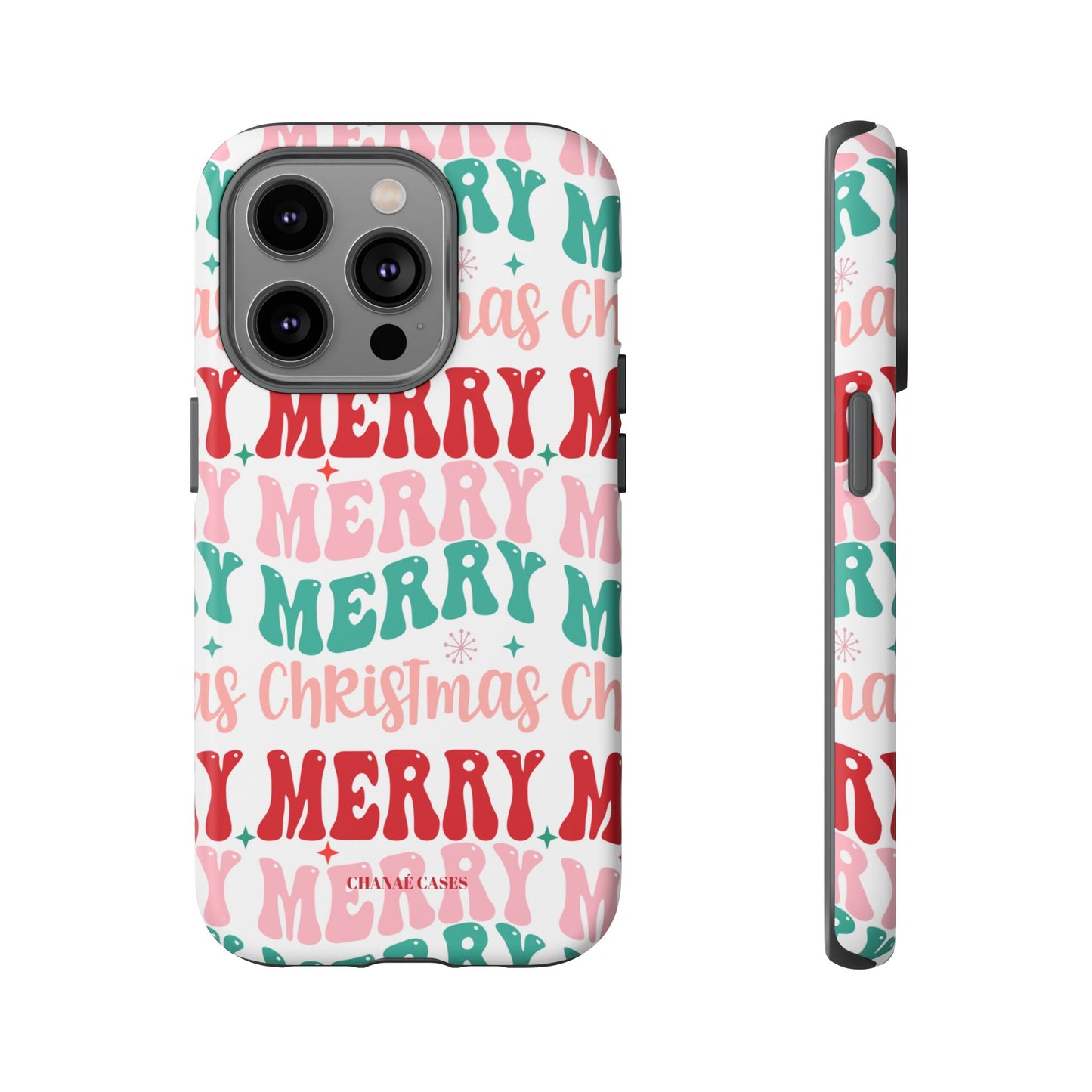 Merry Merry Christmas "Tough" Case (iPhone, Samsung or Google Pixel)