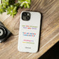 You ARE iPhone "Tough" Case (White)