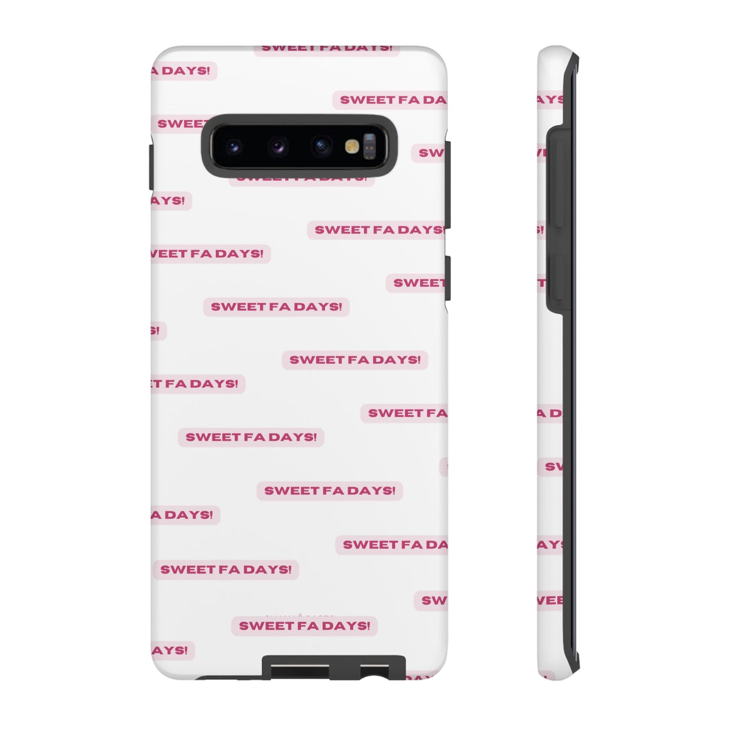 Sweet Fa Days "Tough" Case (iPhone, Samsung or Google Pixel)