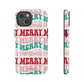 Merry Merry Christmas "Tough" Case (iPhone, Samsung or Google Pixel)