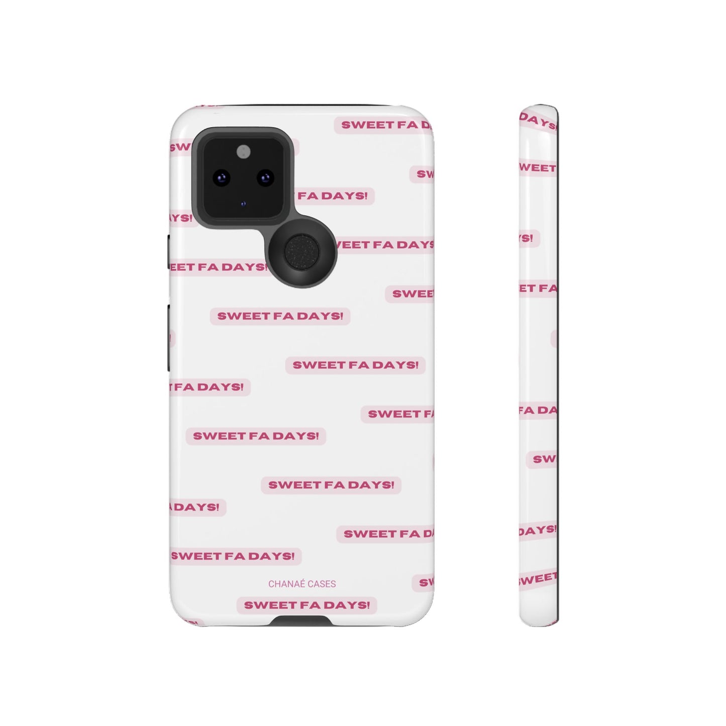 Sweet Fa Days "Tough" Case (iPhone, Samsung or Google Pixel)