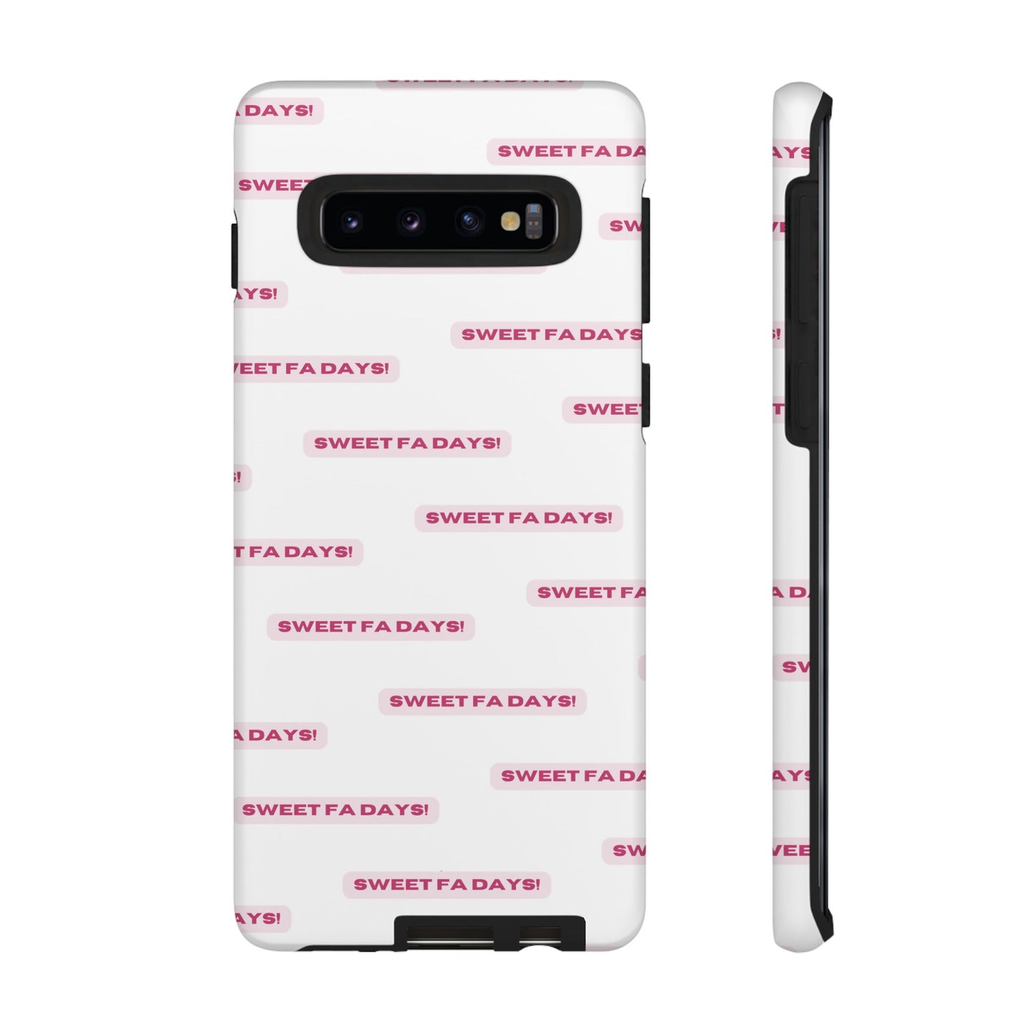 Sweet Fa Days "Tough" Case (iPhone, Samsung or Google Pixel)