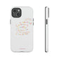 Positive Notes To You iPhone "Tough" Case (White)