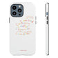 Positive Notes To You iPhone "Tough" Case (White)