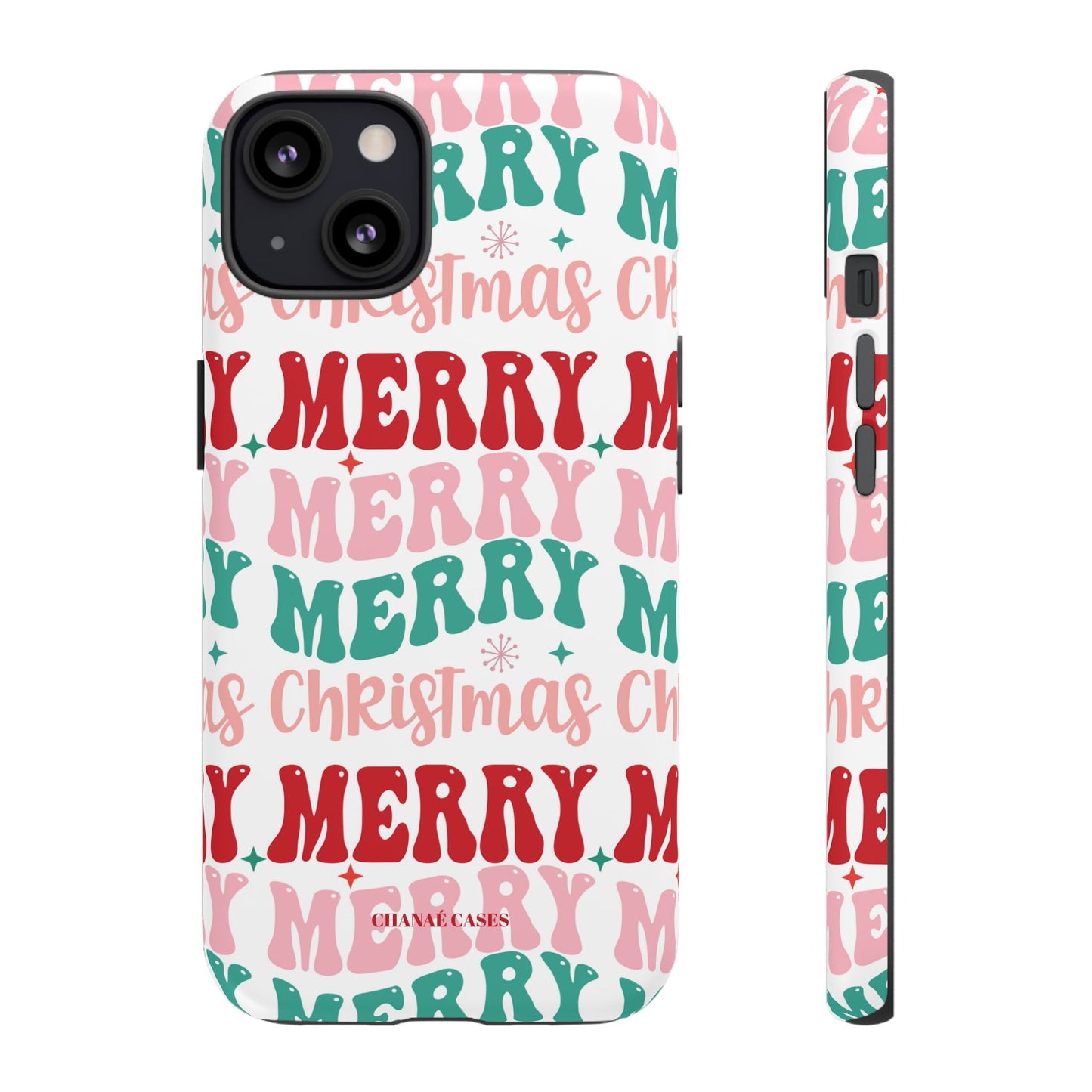 Merry Merry Christmas "Tough" Case (iPhone, Samsung or Google Pixel)