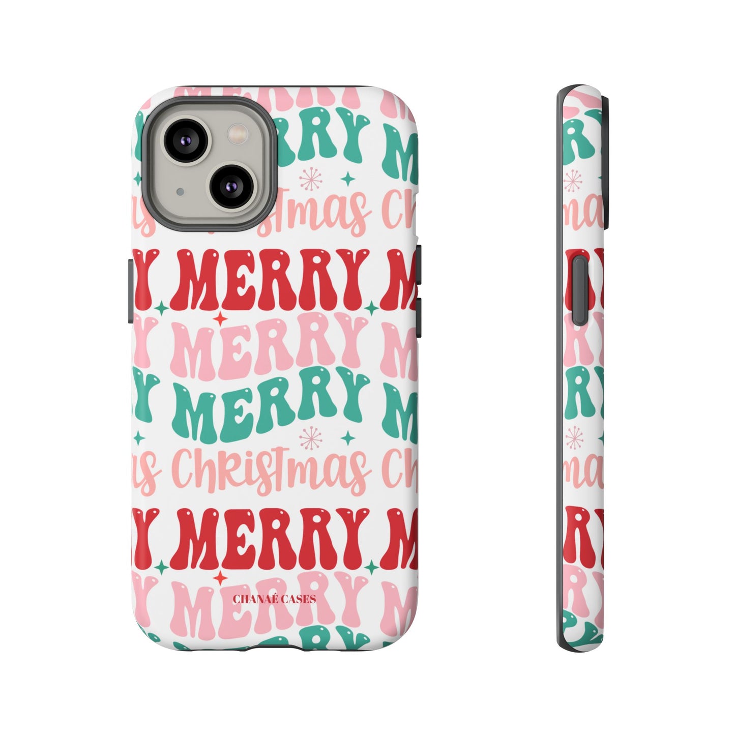 Merry Merry Christmas "Tough" Case (iPhone, Samsung or Google Pixel)