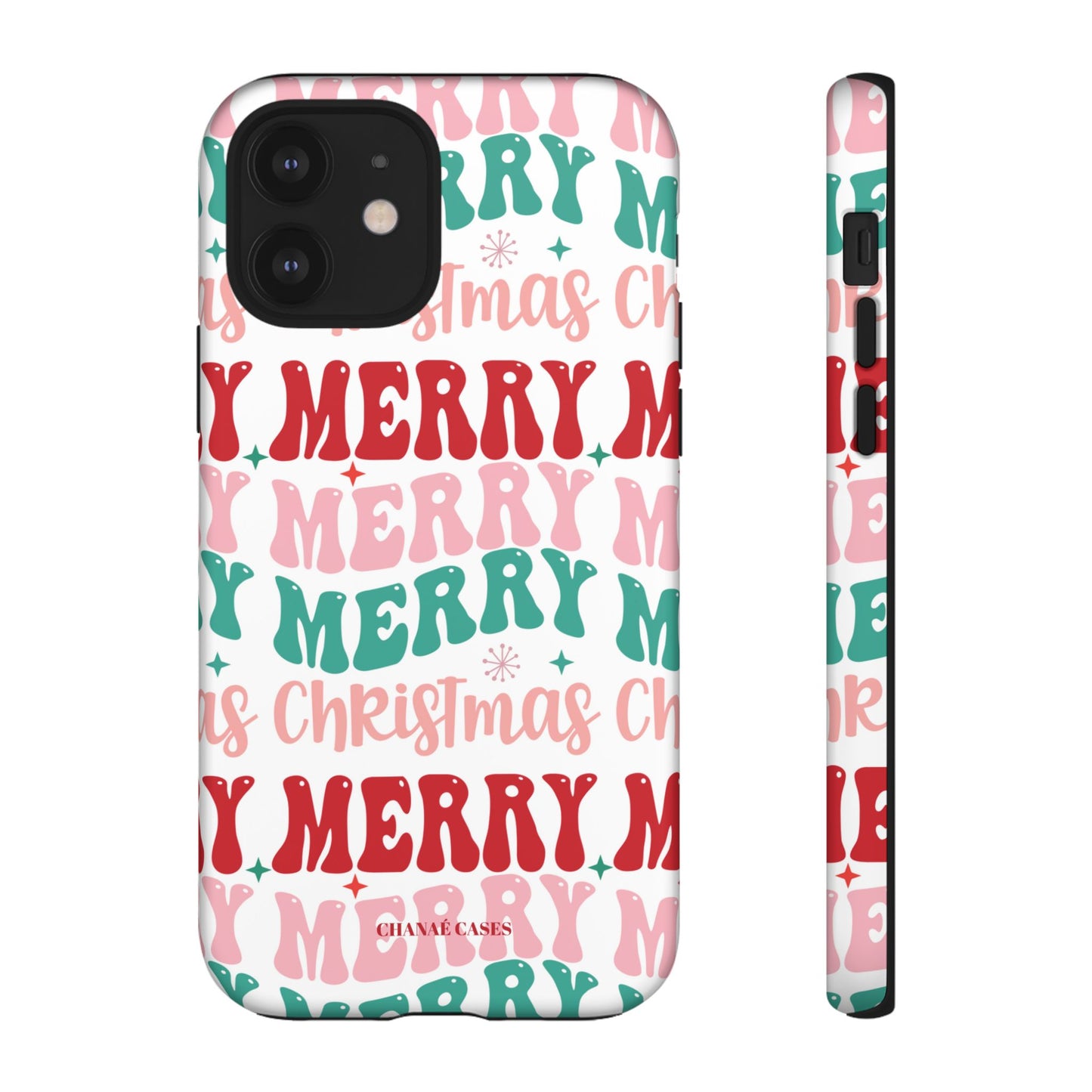 Merry Merry Christmas "Tough" Case (iPhone, Samsung or Google Pixel)