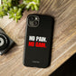 No Pain No Gain iPhone "Tough" Case (Black)