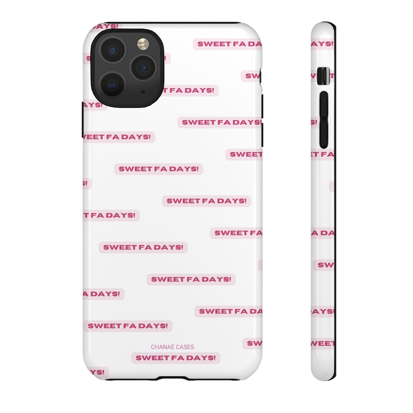 Sweet Fa Days "Tough" Case (iPhone, Samsung or Google Pixel)