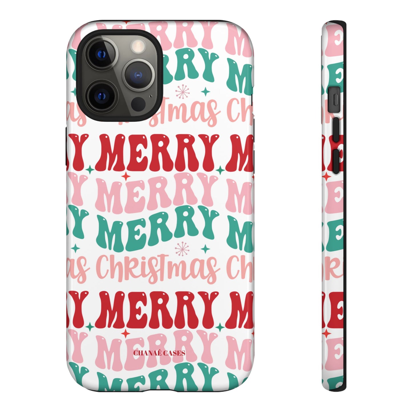 Merry Merry Christmas "Tough" Case (iPhone, Samsung or Google Pixel)