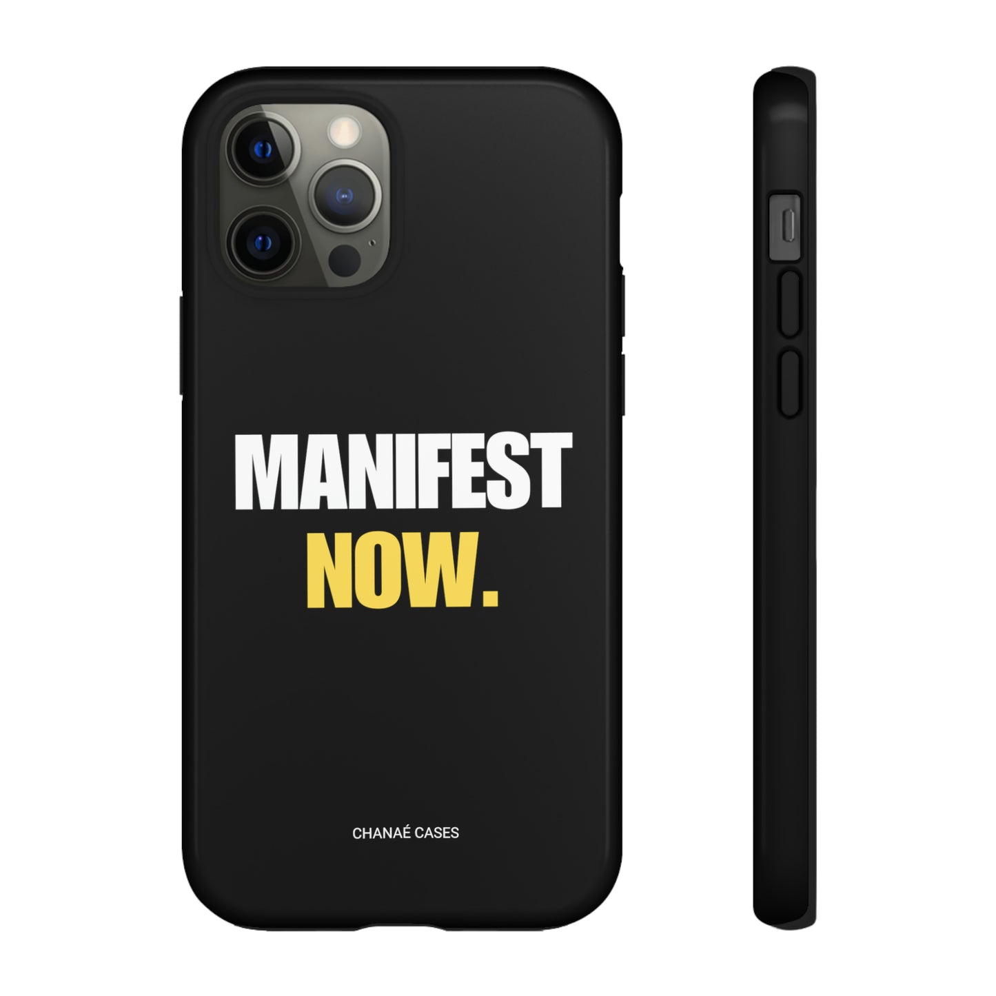 Manifest Now iPhone "Tough" Case (Black)