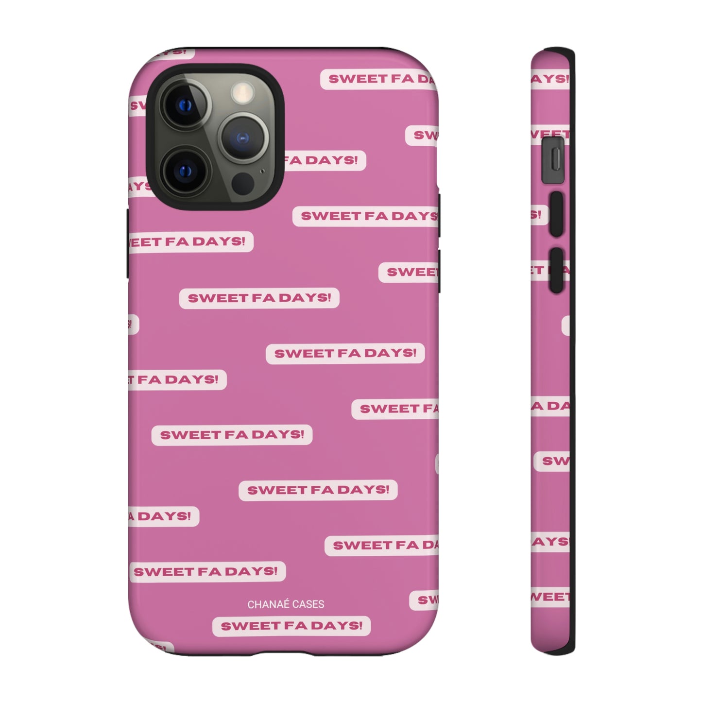 Sweet Fa Days iPhone "Tough" Case (Pink)